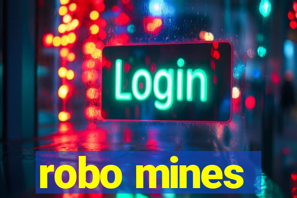 robo mines